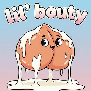 lil’ booty