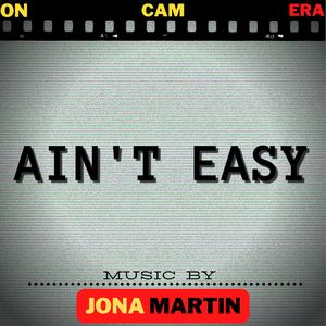 ain't easy