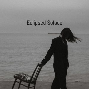 Eclipsed Solace