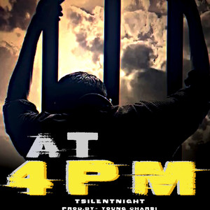 At 4 PM