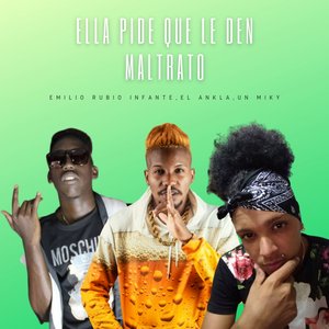 Ella pide que le den maltrato