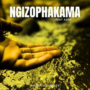 NGIZOPHAKAMA (feat. Azen)
