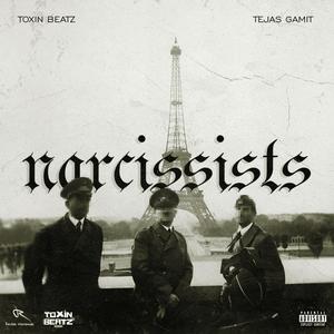 NARCISSISTS (feat. TEJAS)