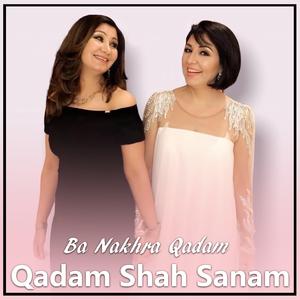Ba Nakhra Qadam Qadam Shah Sanam Freshta Sama Wa Hangama