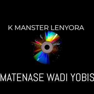 Matenase Wadi Yobisii