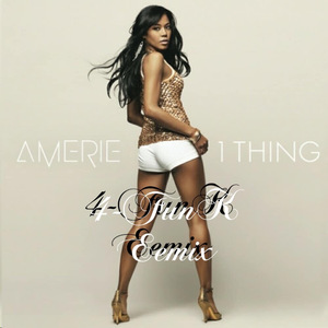 Ameriie-1 T H I N G(REMIX)（4-FunK remix）