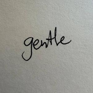 Gentle