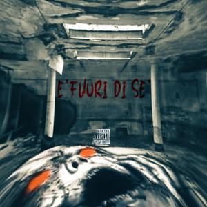 È Fuori Di Sè