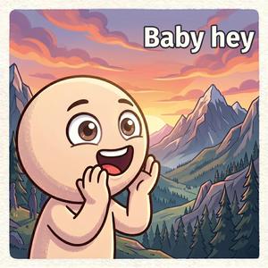 Baby hey (Radio Edit)