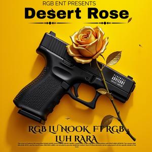 Desert Rose (feat. Rgb Luh RaRa)
