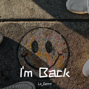 I'm Back (Prod. Xxankid)