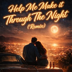 Help Me Make It Through the Night