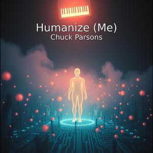 Humanize (Me)