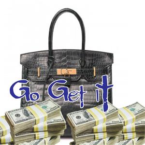 Go Get It (feat. Pookie F'n Rude)