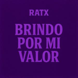 Brindo por mi valor (Version de Mujer)
