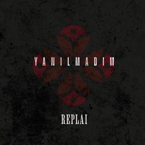 Yanılmadım