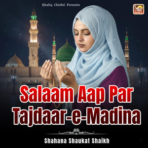 Salaam Aap Par Tajdaar-e-Madina (Live)
