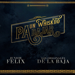 Un Whiskito Pa Bajar