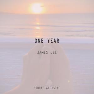 One Year (Studio Acoustic) (Acoustic) (Acoustic)