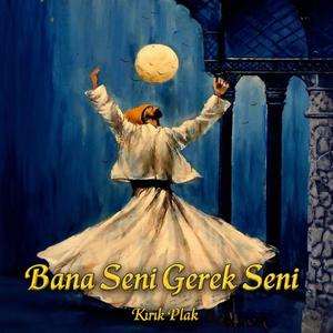 Bana Seni Gerek Seni