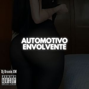 Automotivo Envolvente