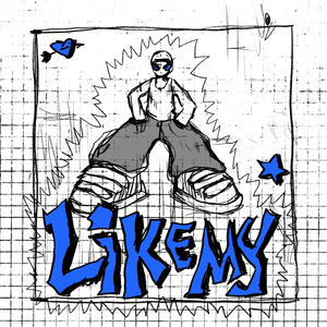 LIKE MY