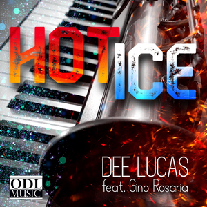 Hot Ice (feat. Gino Rosaria)