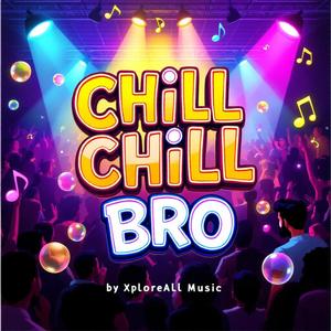 Chill Chill Bro (feat. Rajesh Sareddy) (Tamil)