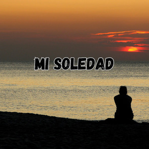 Mi Soledad