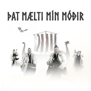 Þat Mælti Mín Móðir