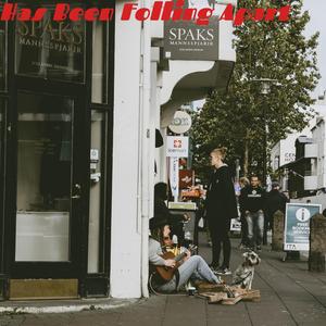 Has Been Folling Apart