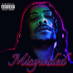 Misguided