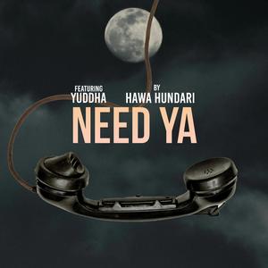 NEED YA (feat. YUDDHA)