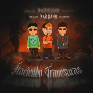 Haciendo Travesuras (feat. Koko El Vno & YoungDemoon)