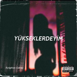 YÜKSEKLERDEYİM (feat. Loste)