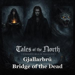 Gjallarbrú (Bridge of the Dead)