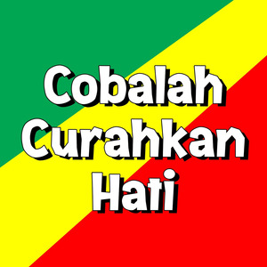 Cobalah Curahkan Hati