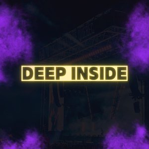 Deep Inside