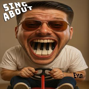 Sing About