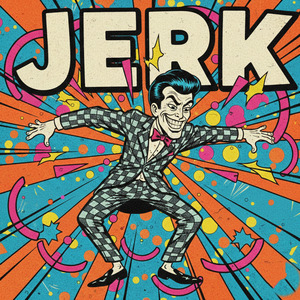 Jerk