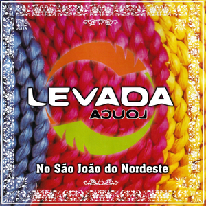 Ou Vai ou Racha (Forró da Levada)