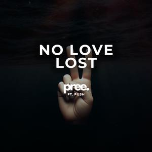 No Love Lost