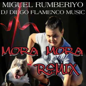 Mora Mora (Remix)