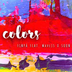 Colors (feat. Wavejs & SUUN)