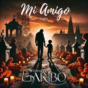 Mi Amigo (Papa)