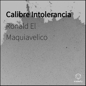 Calibre Intolerancia