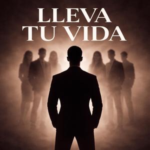 Lleva tu vida