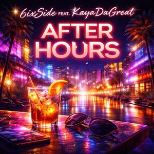 AFTER HOURS (feat. KayaDaGreat)
