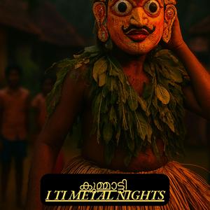Kummatti I Metal Nights Malayalam