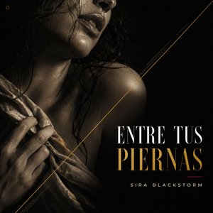 Entre Tus Piernas
